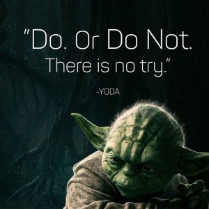 Do or Do Not - Yoda graphic